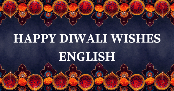 49 Happy Diwali Wishes in English (2025 Collection)